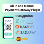 Pakistani Manual Payment Gateways All in one JazzCash, EasyPaisa, NayaPay, SadaPay, Zindigi for wordpress